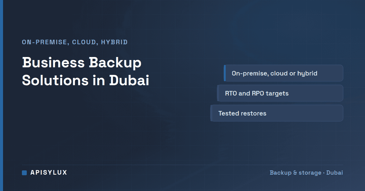 Business Backup Solutions in Dubai: On-Premise, Cloud, Hybrid